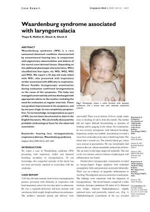 Waardenburg Syndrome Associated with Laryngomalacia Thapa R, Mallick D, Ghosh A, Ghosh A