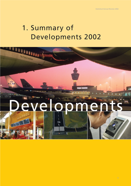 1. Summary of Developments 2002