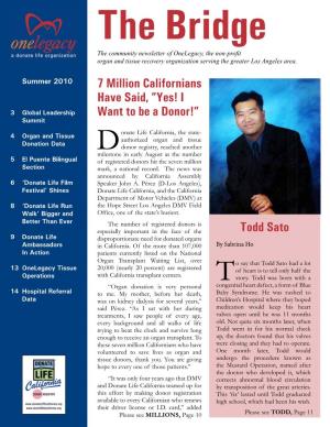 7 Million Californians Have Said, ”Yes! I Want to Be a Donor!” Todd Sato
