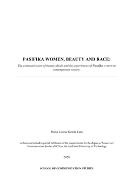 PASIFIKA WOMEN, BEAUTY and RACE: the Communication of Beauty Ideals and the Experiences of Pasifika Women in Contemporary Society