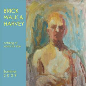 Brick Walk & Harvey