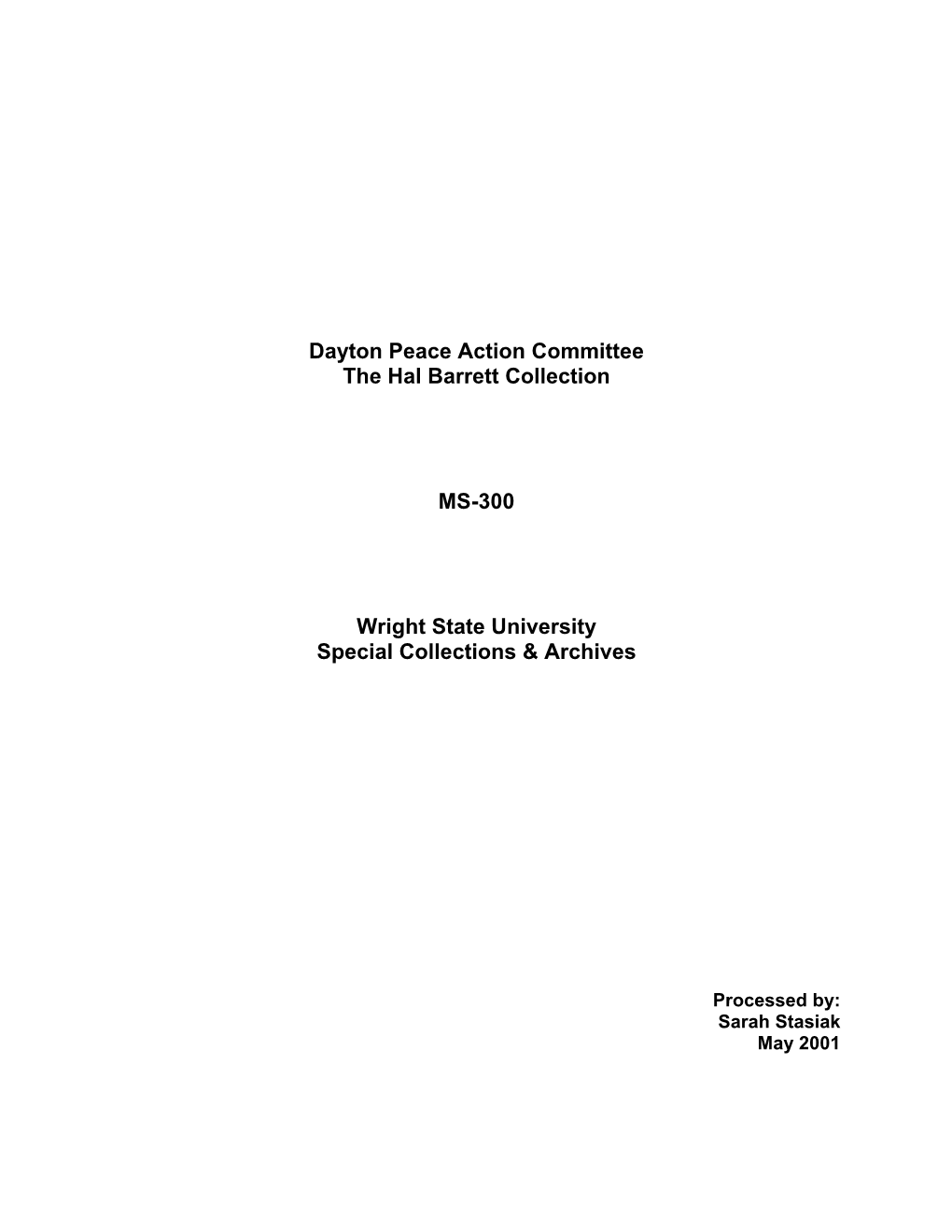 Dayton Peace Action Committee the Hal Barrett Collection MS-300