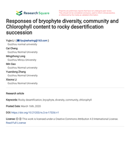 Responses of Bryophyte Diversity, Community and Chlorophyll Content to Rocky Desertification Succession Yujie Lia, B, Cai Chenga