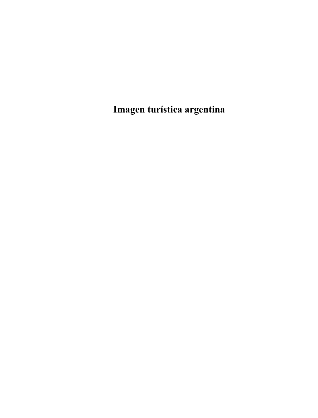 Aspectos Políticos De La Imagen Turística Argentina