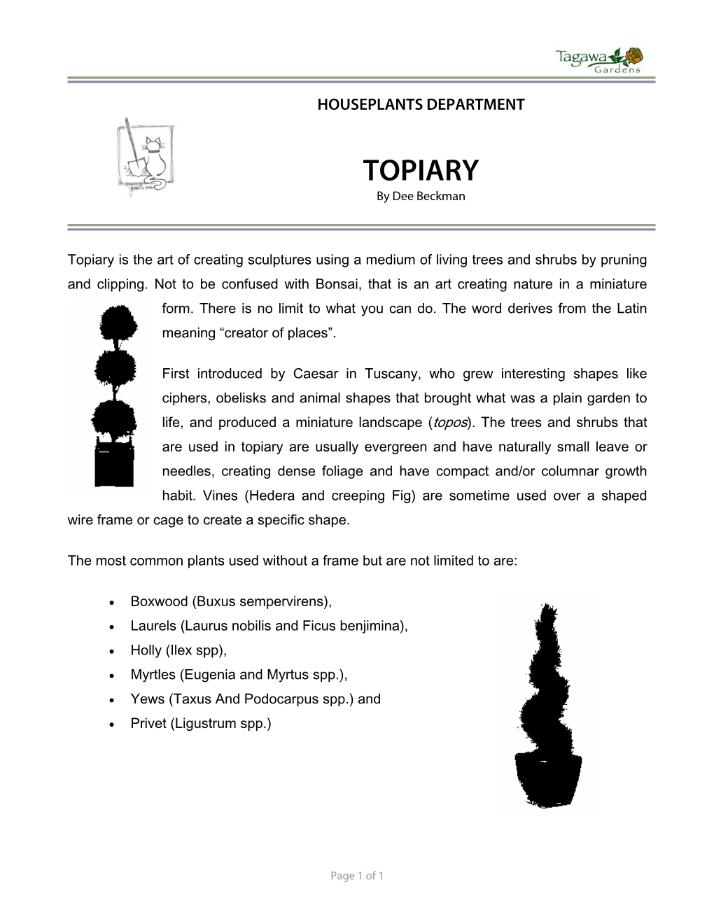 TOPIARY by Dee Beckman