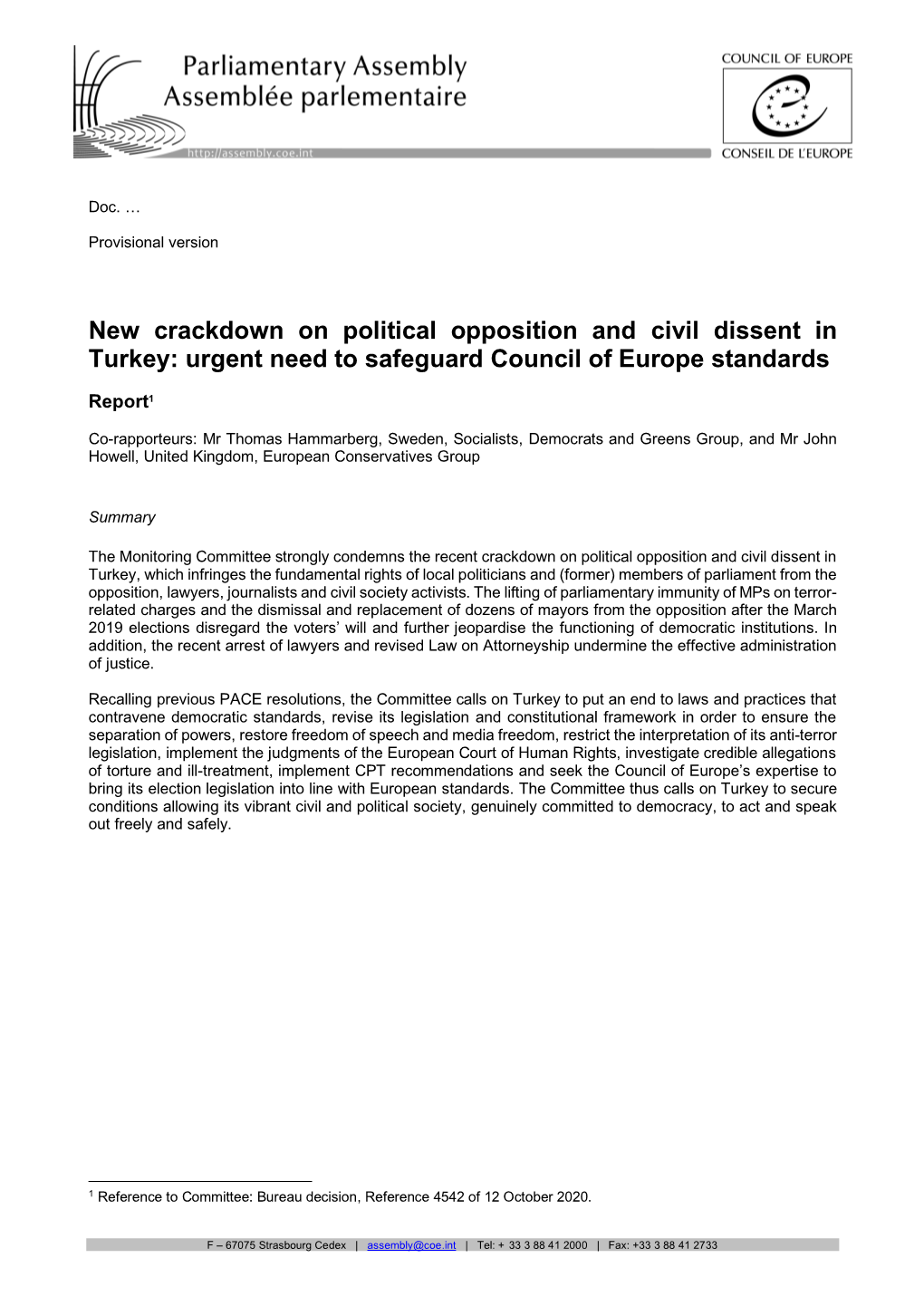 New Crackdown on Political Opposition and Civil Dissent in Turkey: Urgent Need to Safeguard Council of Europe Standards