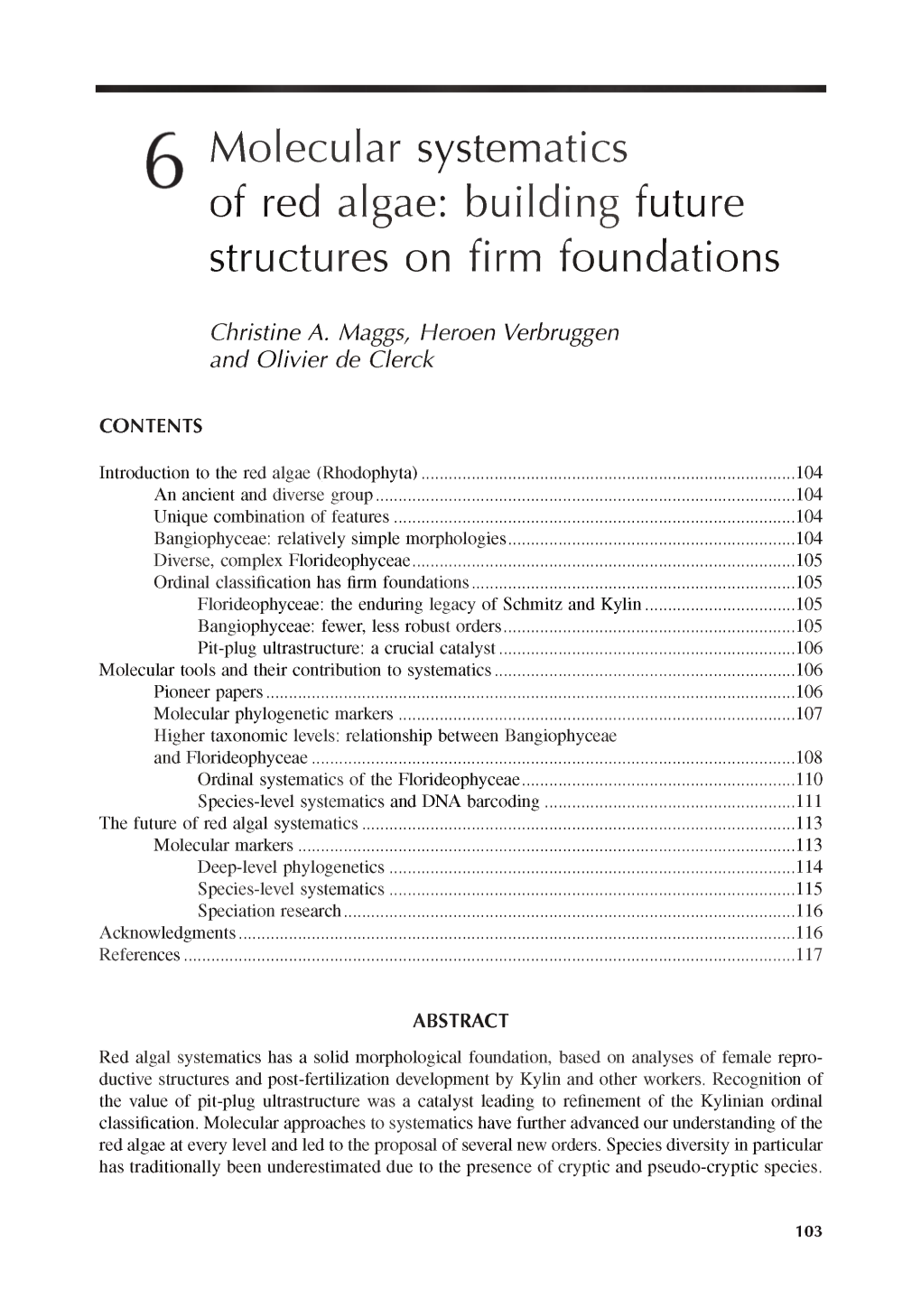 Molecular Systematics of Red Algae: Building Future Structures on Firm Foundations