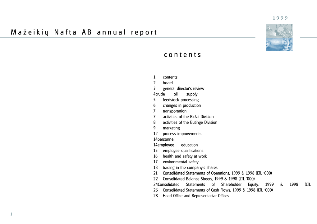 Contents Mažeikių Nafta AB Annual Report