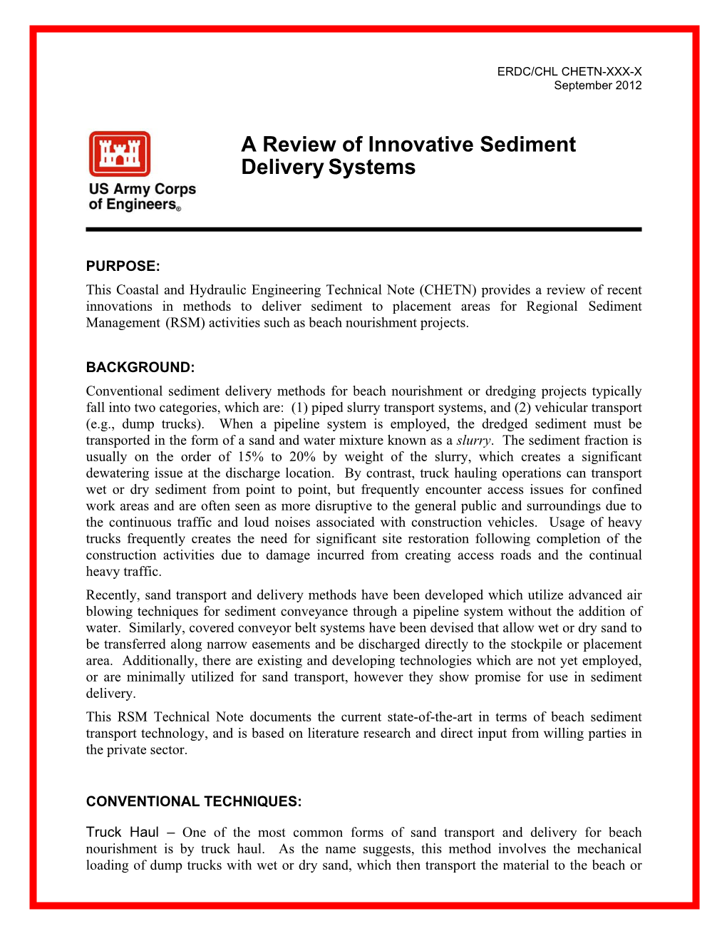 A Review of Innovative Sediment Delivery Systems