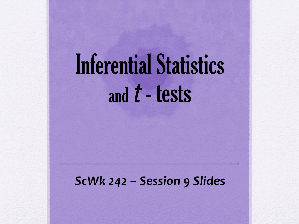 Session 9 Slides Inferential Statistics