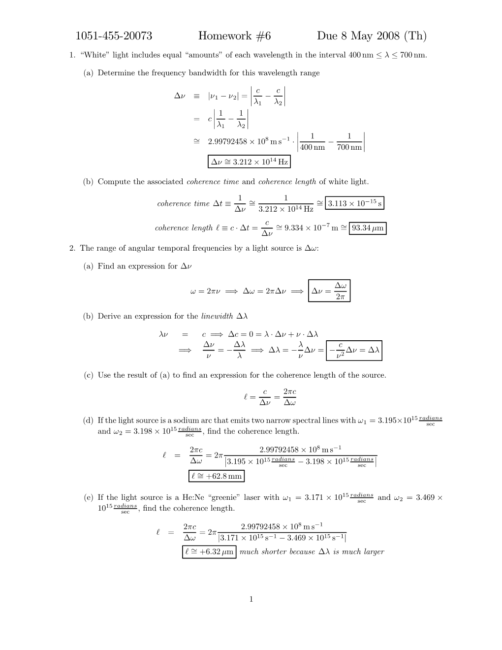 1051-455-20073 Homework #6 Due 8 May 2008 (Th)