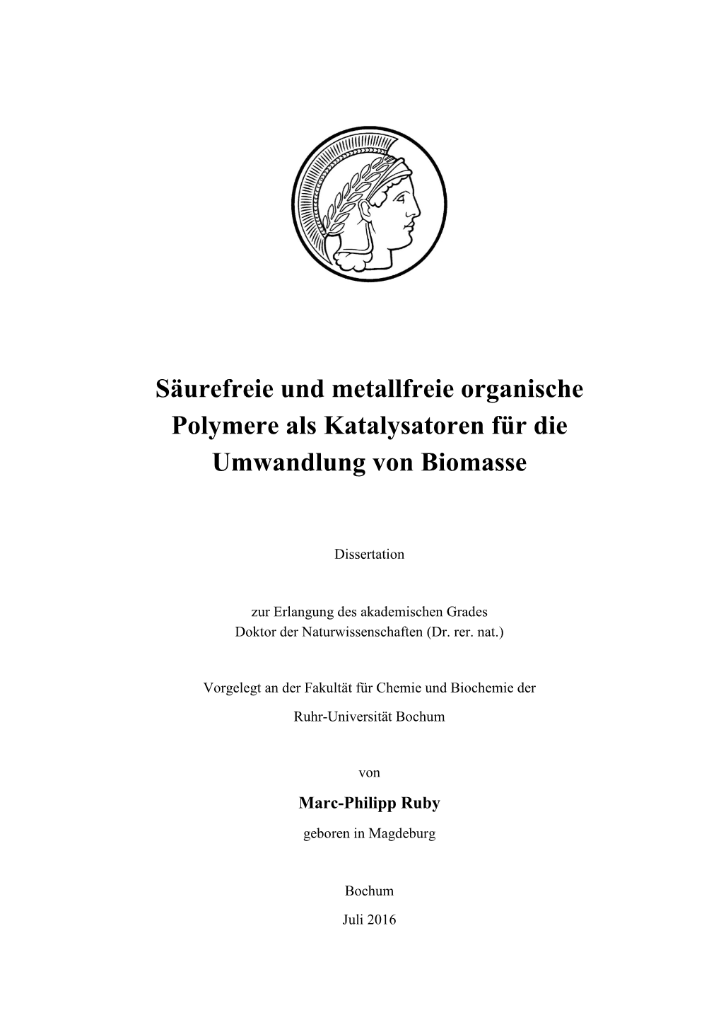 Säurefreie Und Metallfreie Organische Polymere Als Katalysatoren Für Die Umwandlung Von Biomasse