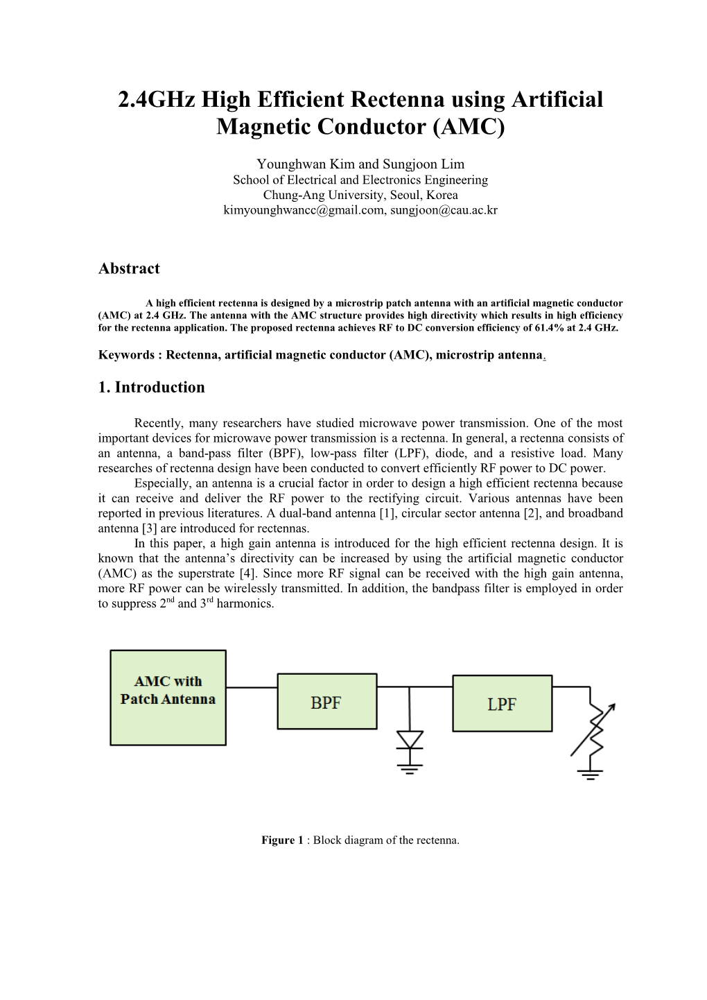 2.4Ghz High Efficient Rectenna Using Artificial Magnetic Conductor (AMC)