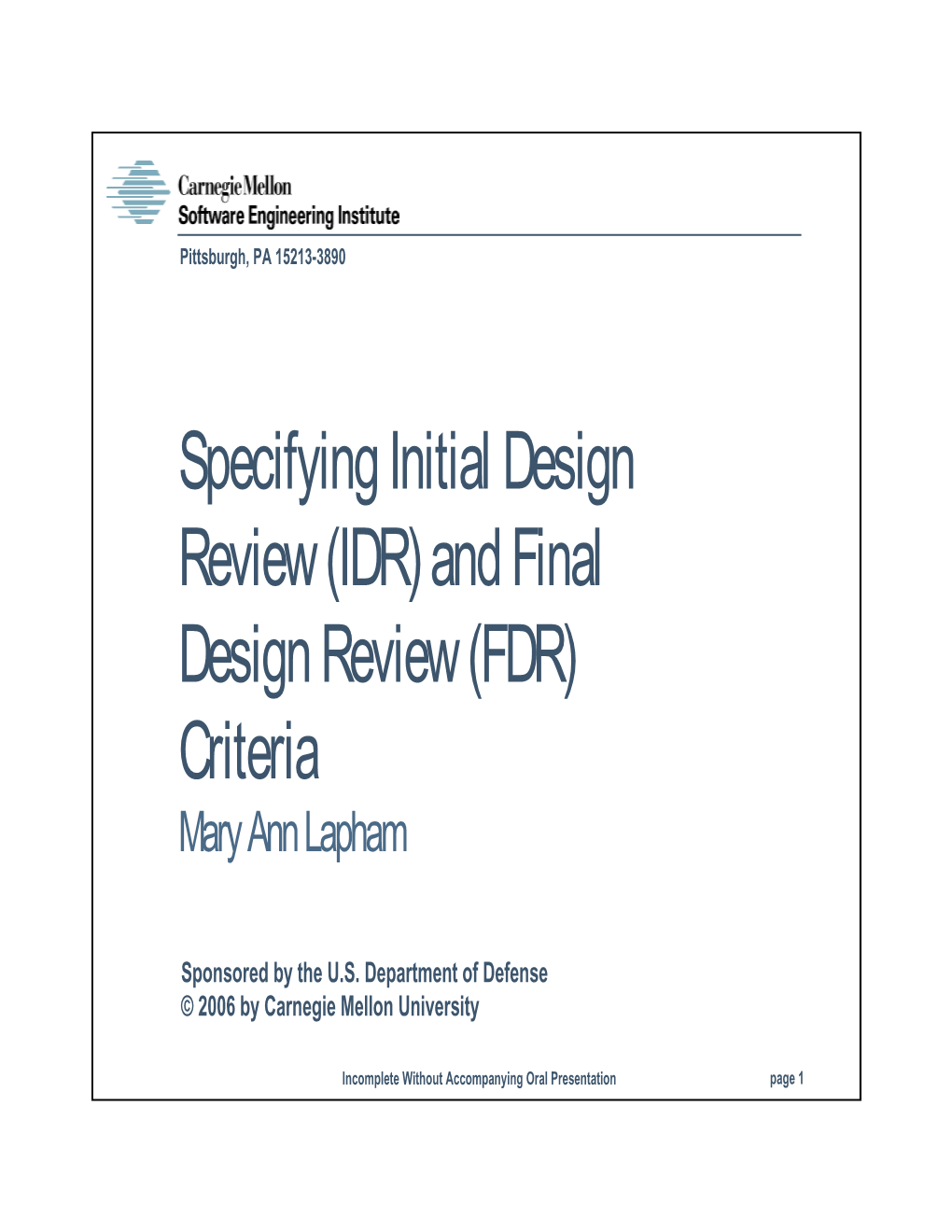 And Final Design Review (FDR) Criteria Mary Ann Lapham