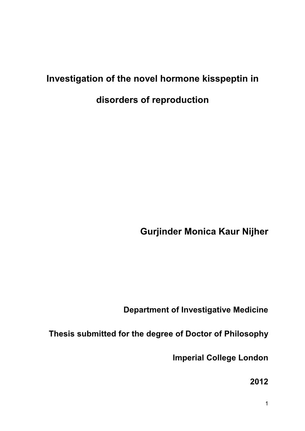 Investigation of the Novel Hormone Kisspeptin in Disorders Of