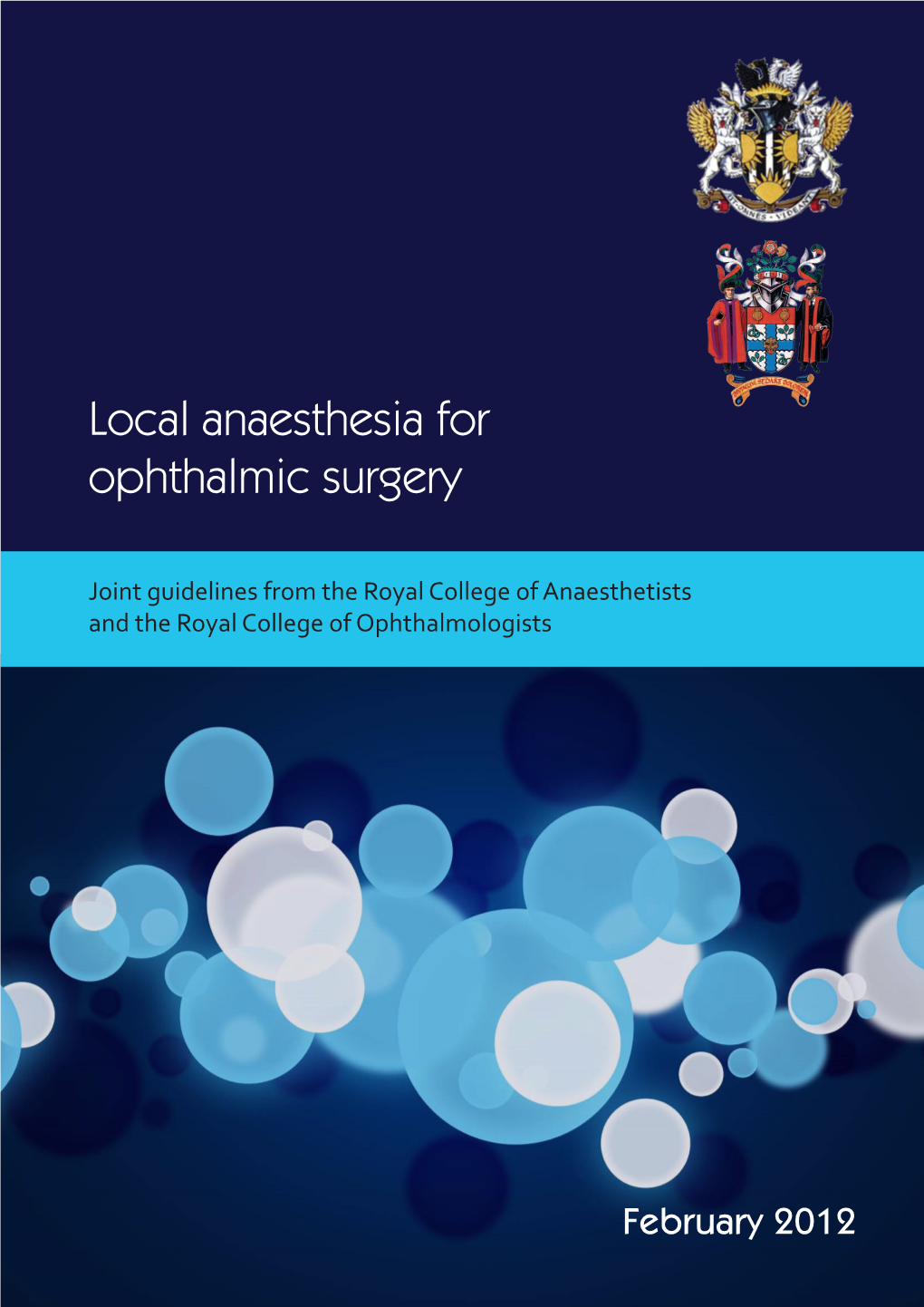 Local Anaesthesia for Ophthalmic Surgery