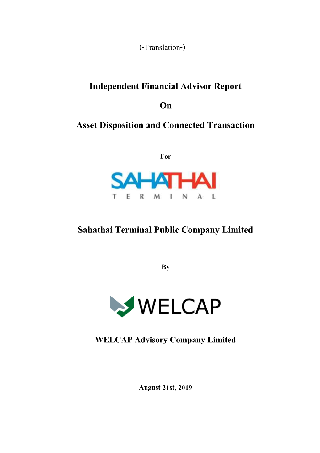 Independent Financial Advisor Report on Asset Disposition and Connected Transaction Sahathai Terminal Public Company Limited