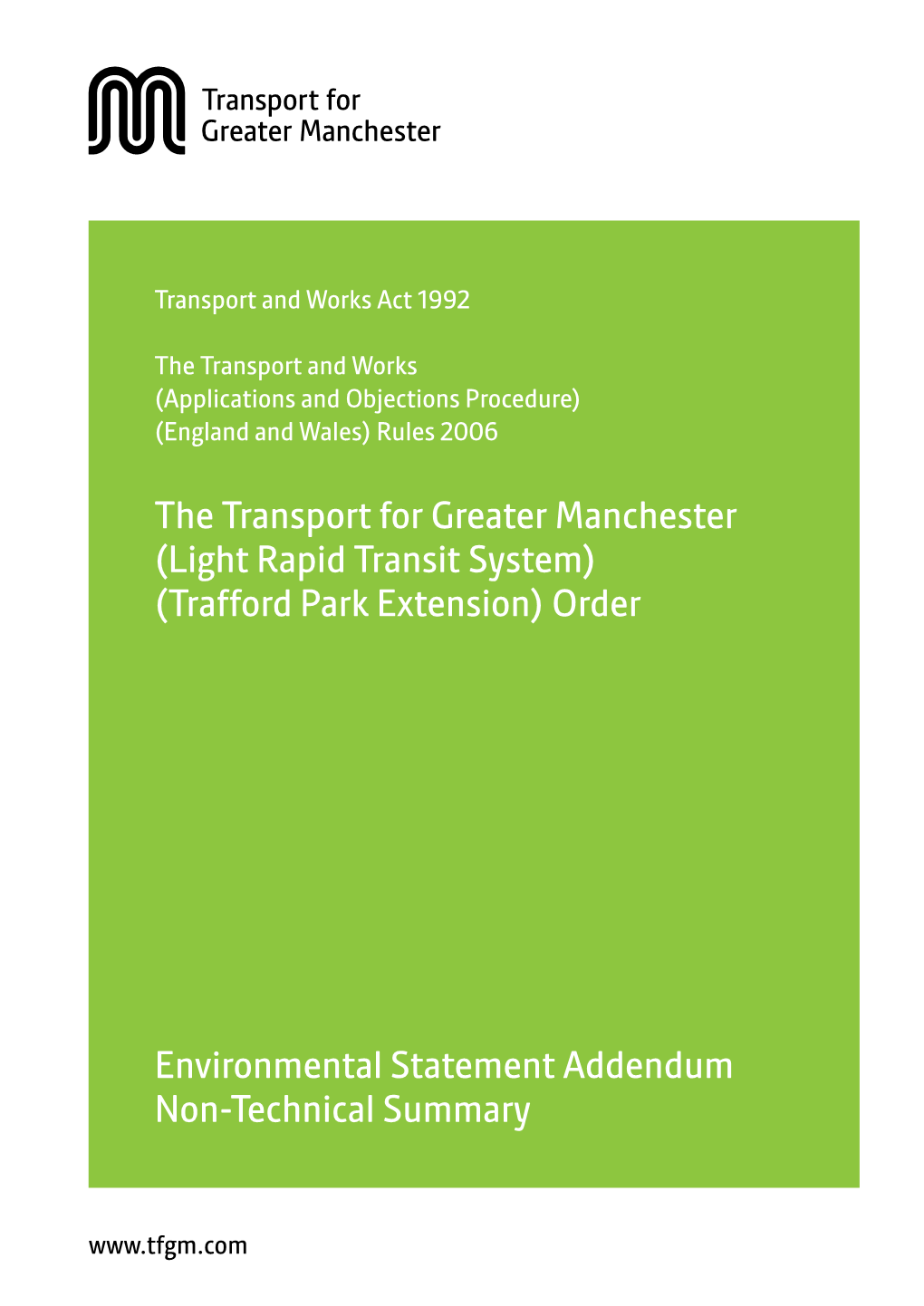(Light Rapid Transit System) (Trafford Park Extension) Order
