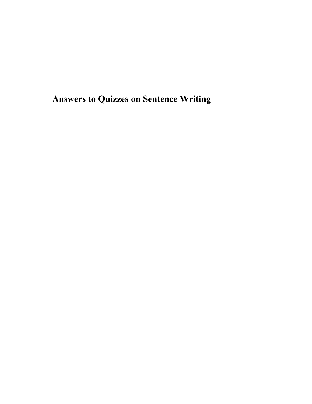 Answers To Quizzes On Sentence Writing