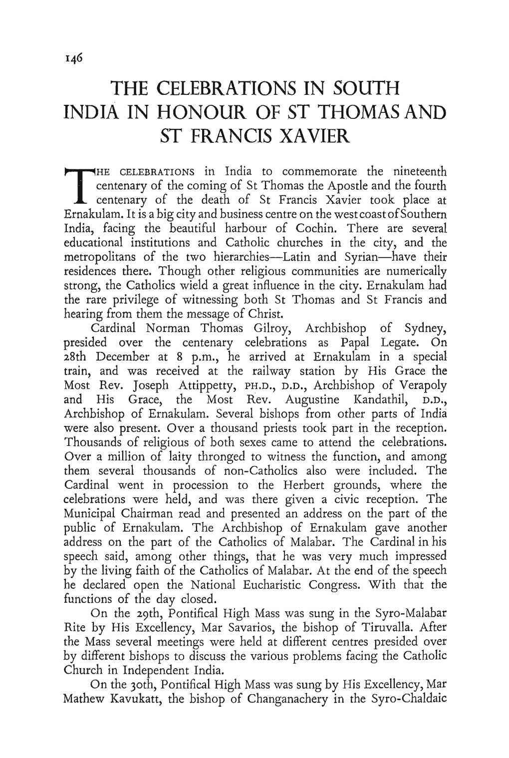 THE CELEBRATIONS in SOUTH INDIA in HONOUR of ST THOMAS Ant) ST FRANCIS XA VIER