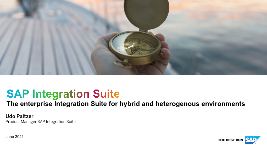 The Enterprise Integration Suite for Hybrid and Heterogenous Environments