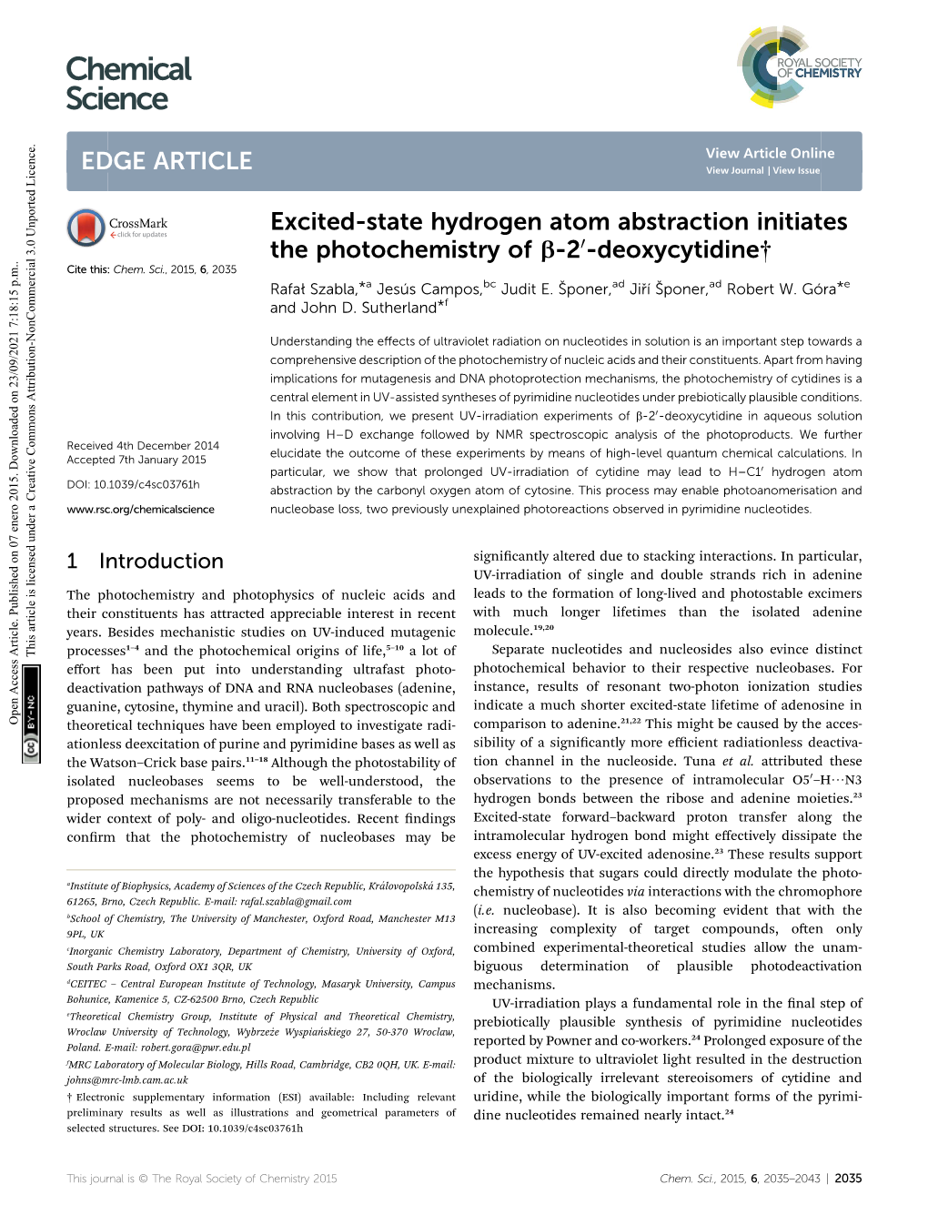 Excited-State Hydrogen Atom Abstraction Initiates the Photochemistry of B-20-Deoxycytidine† Cite This: Chem