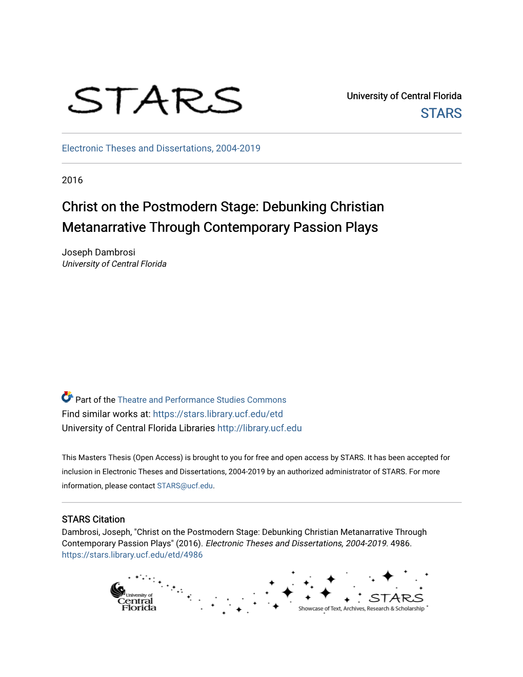 Christ on the Postmodern Stage: Debunking Christian Metanarrative Through Contemporary Passion Plays