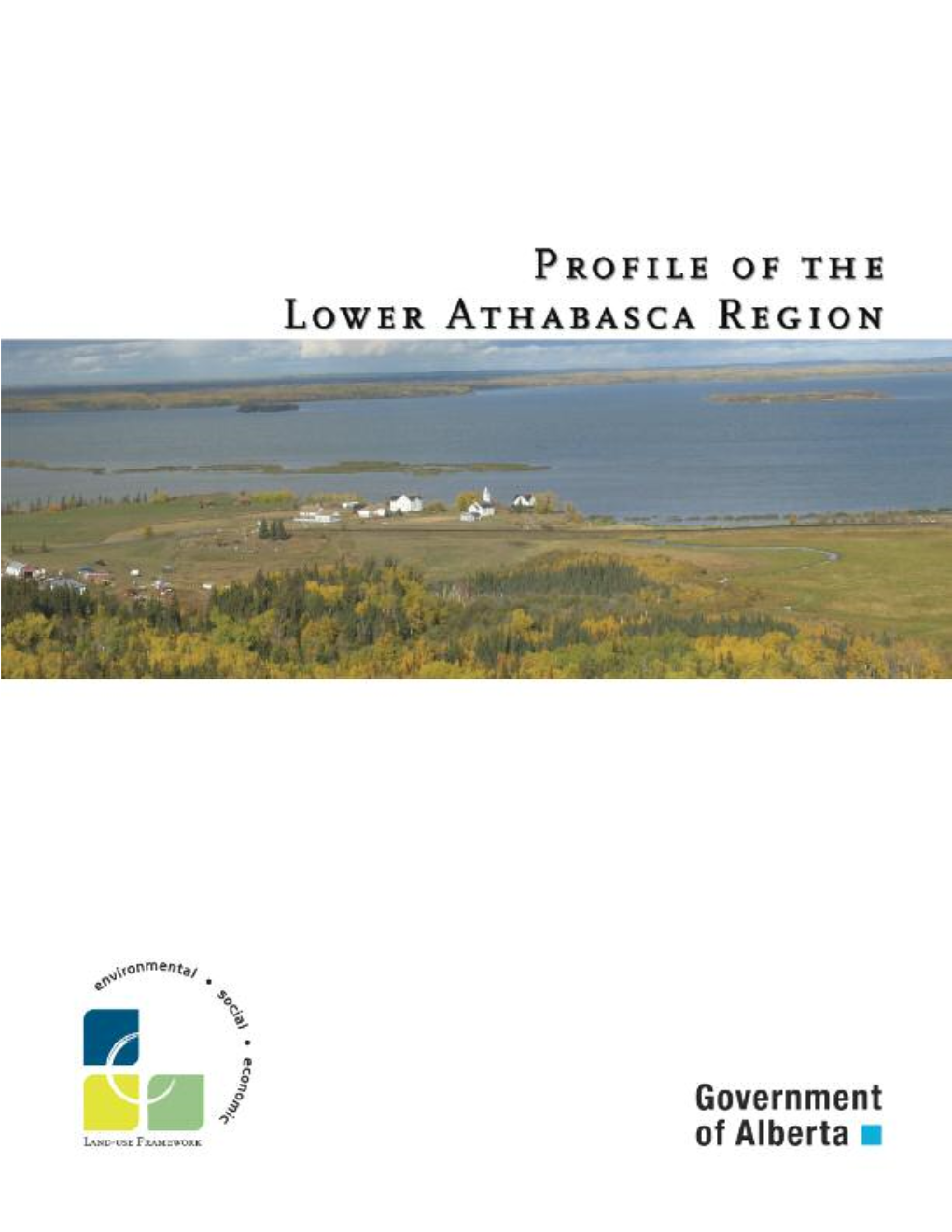 Profile of the Lower Athabasca Region