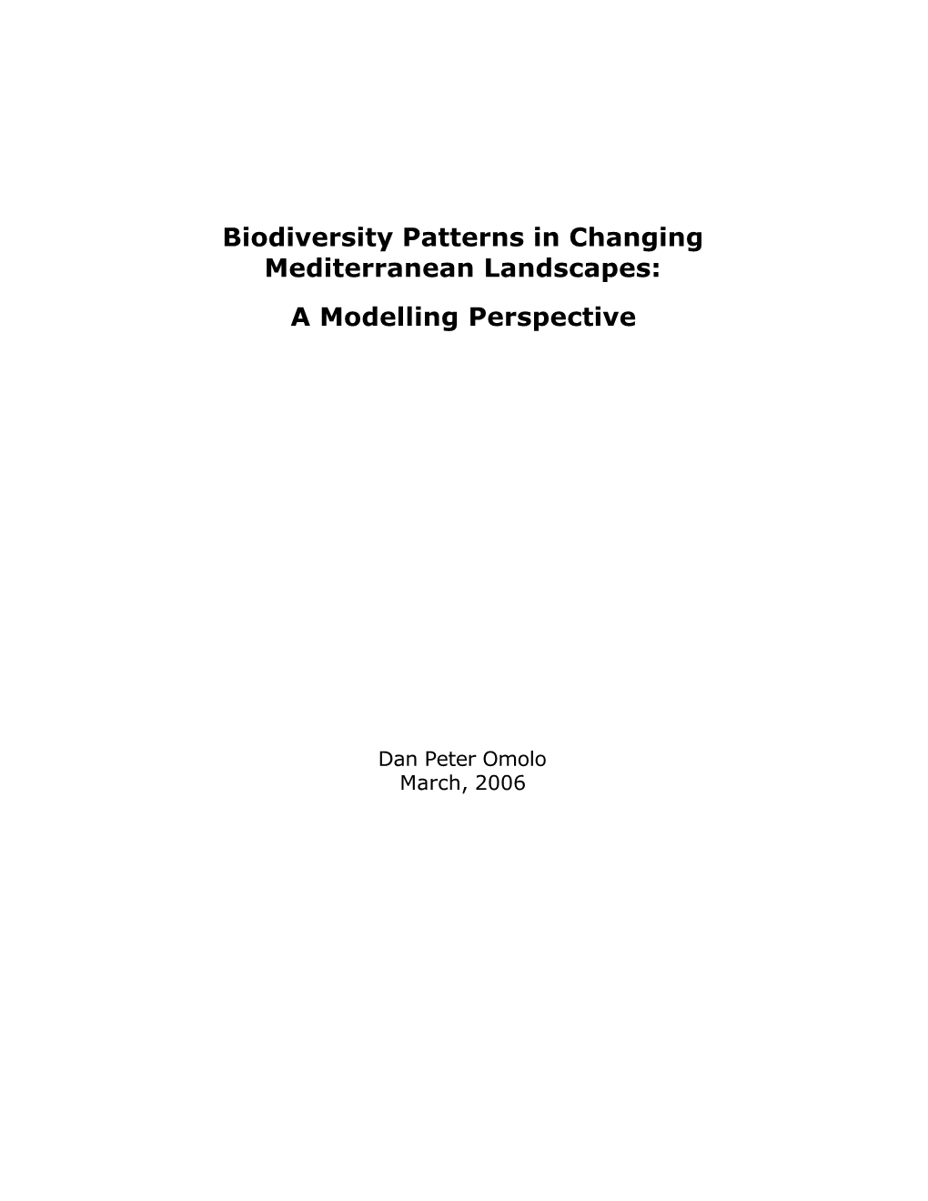 Biodiversity Patterns in Changing Mediterranean Landscapes: a Modelling Perspective