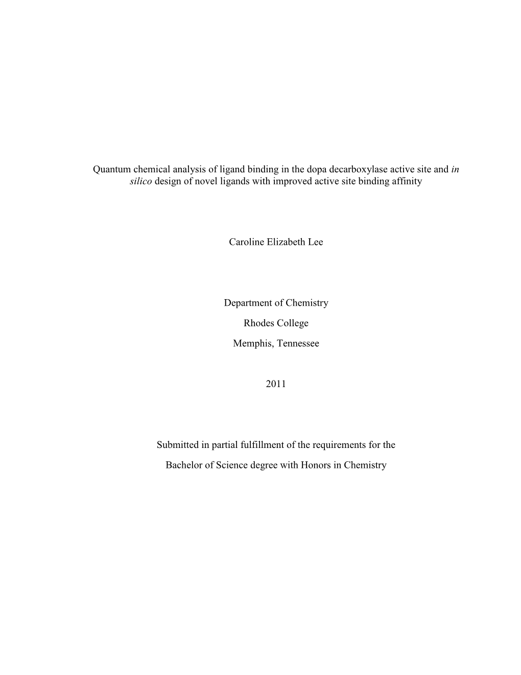 Quantum Chemical Analysis of Ligand Binding in the Dopa Decarboxylase Active Site and in Silico Design of Novel Ligands with Improved Active Site Binding Affinity