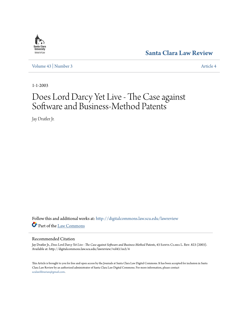 Does Lord Darcy Yet Live - the Ac Se Against Software and Business-Method Patents Jay Dratler Jr