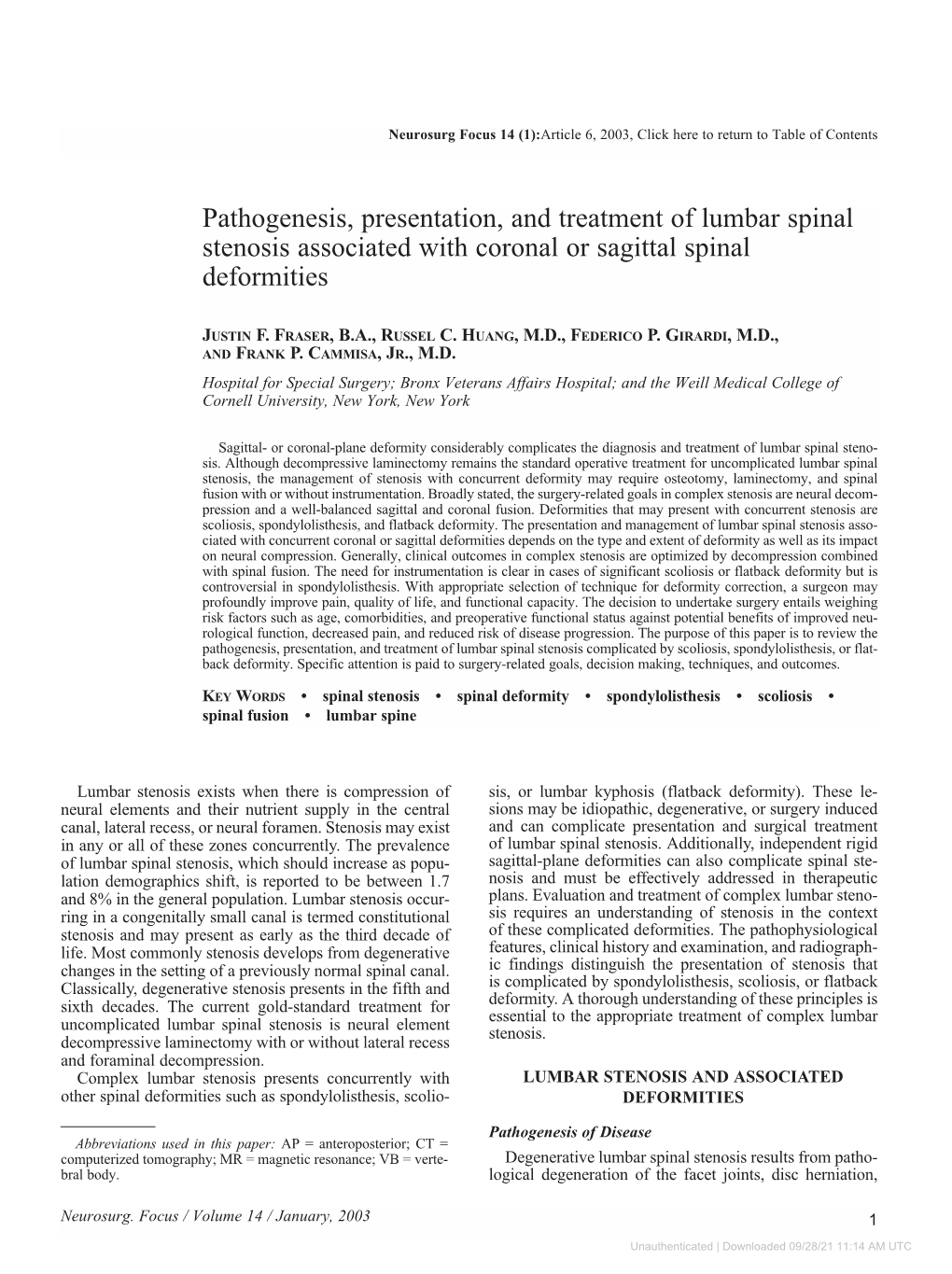 Pathogenesis, Presentation, and Treatment of Lumbar Spinal Stenosis Associated with Coronal Or Sagittal Spinal Deformities