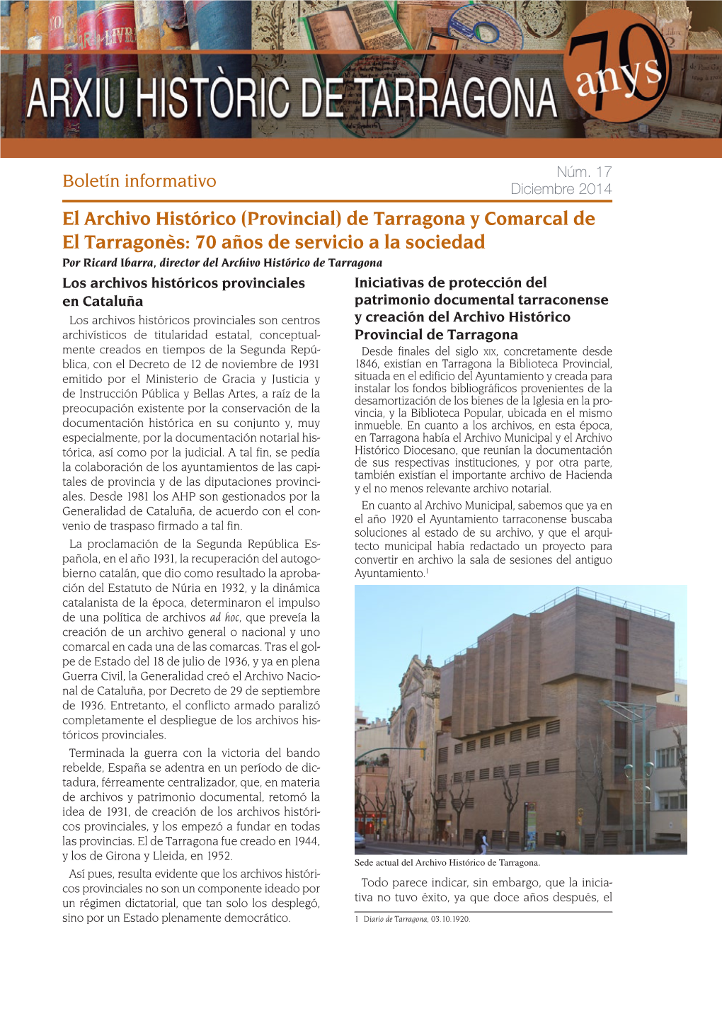 El Archivo Histórico (Provincial) De Tarragona Y Comarcal De El