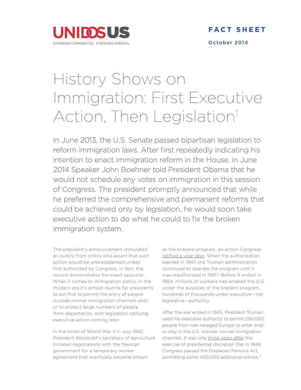 History Shows on Immigration: First Executive Action, Then Legislation1