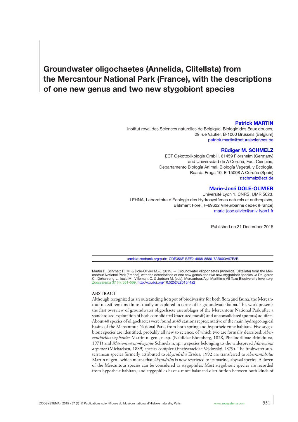 Groundwater Oligochaetes (Annelida, Clitellata) from the Mercantour National Park (France), with the Descriptions of One New Genus and Two New Stygobiont Species