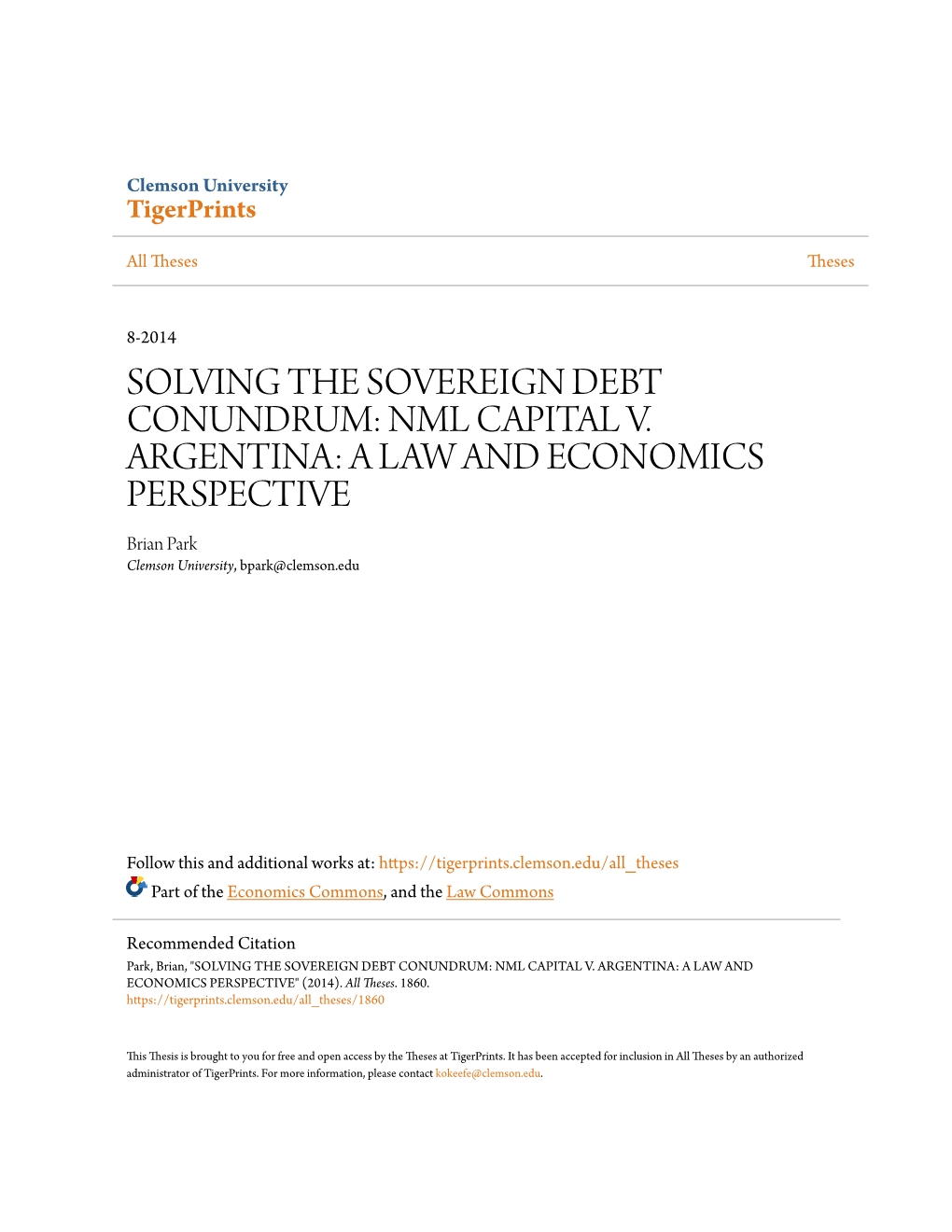 NML CAPITAL V. ARGENTINA: a LAW and ECONOMICS PERSPECTIVE Brian Park Clemson University, Bpark@Clemson.Edu