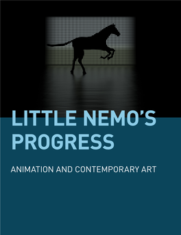 Animation and Contemporary Art Little Nemo’S Progress - 3