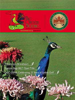 Tribute to a Braveheart Shamim Bags BILT Open Title DGC-USHA Celebrating 25 Years of Ladies Golf