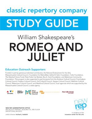Classic Repertory Company STUDY GUIDE William Shakespeare’S ROMEO and JULIET