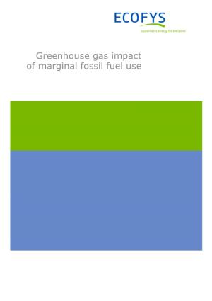 Greenhouse Gas Impact of Marginal Fossil Fuel Use
