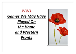 WW1 Games We May Have Played on the Home and Western Fronts