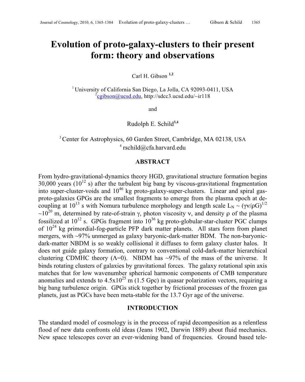 Evolution of Proto-Galaxy-Clusters to Their Present Form: Theory and Observations