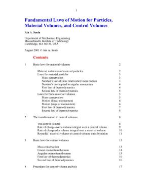 Fundamental Laws of Motion for Particles, Material Volumes, and Control Volumes