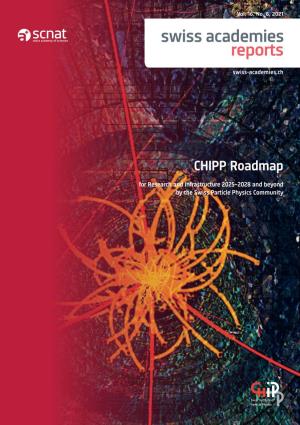 CHIPP Roadmap for Research and Infrastructure 2025–2028 and Beyond by the Swiss Particle Physics Community IMPRINT