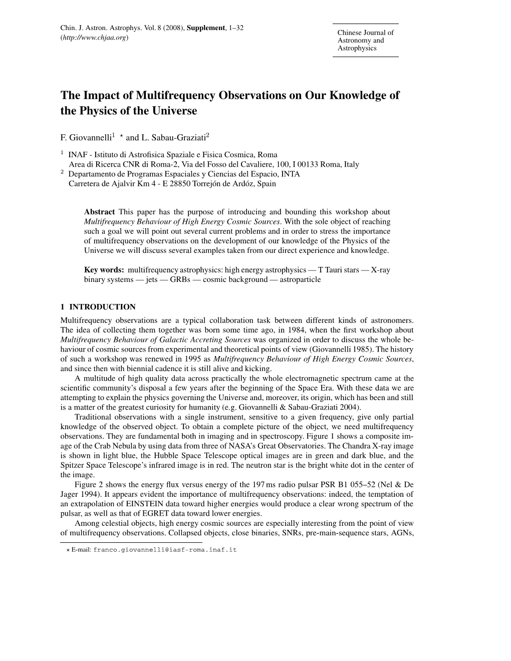 The Impact of Multifrequency Observations on Our Knowledge of the Physics of the Universe