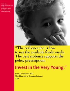 Invest in the Very Young.”