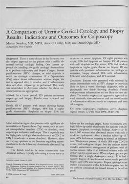 A Comparison of Uterine Cervical Cytology and Biopsy Results: Indications and Outcomes for Colposcopy Marian Swinker, MD, MPH; Anne C