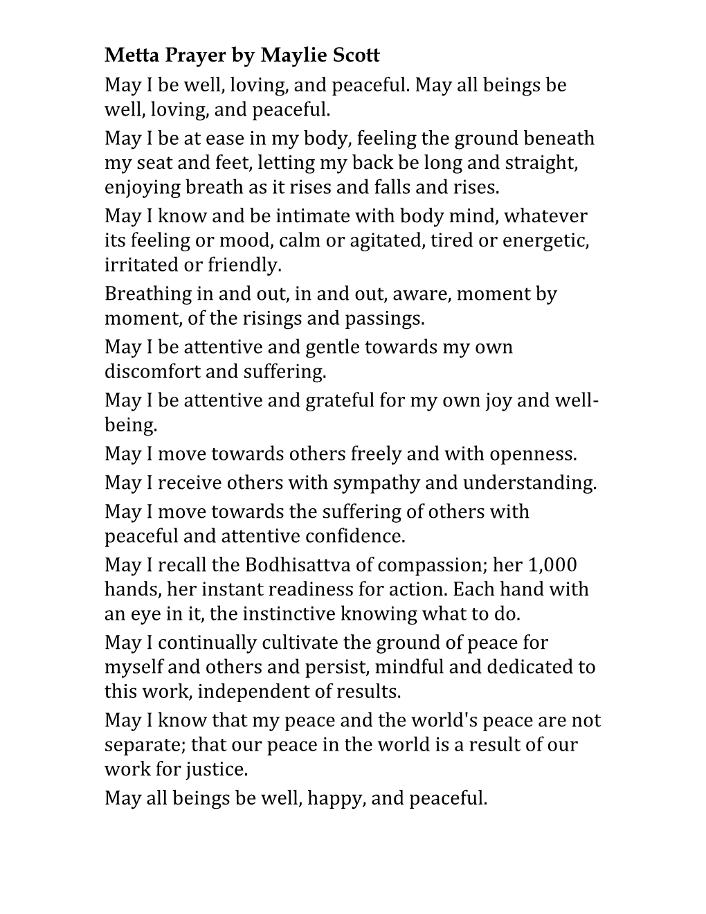 Metta Prayer by Maylie Scott May I Be Well, Loving, and Peaceful. May All Beings Be Well, Loving, and Peaceful