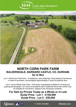 North Corn Park Farm Baldersdale, Barnard Castle, Co