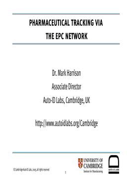 Pharmaceutical Tracking Via the Epc Network